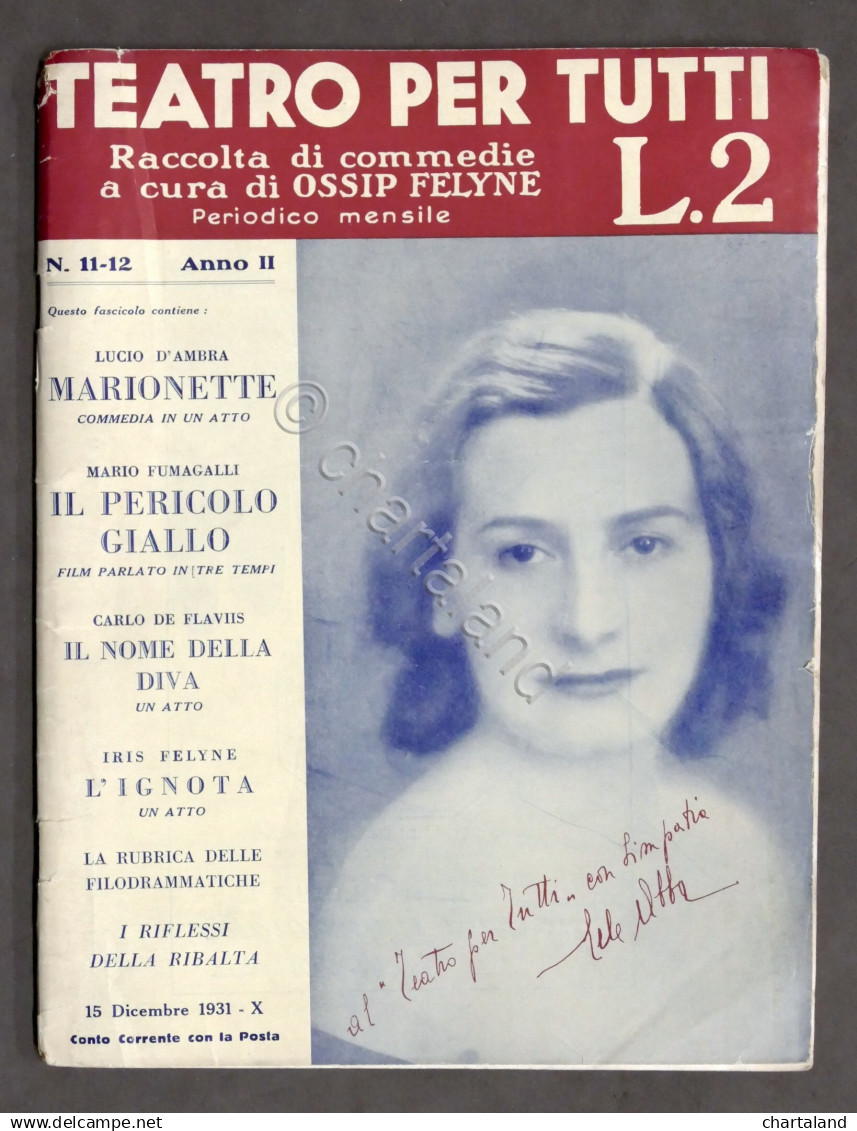 Teatro Per Tutti - Raccolta Di Commedie A Cura Di Ossip Felyne - N. 11-12 - 1931 - Non Classificati