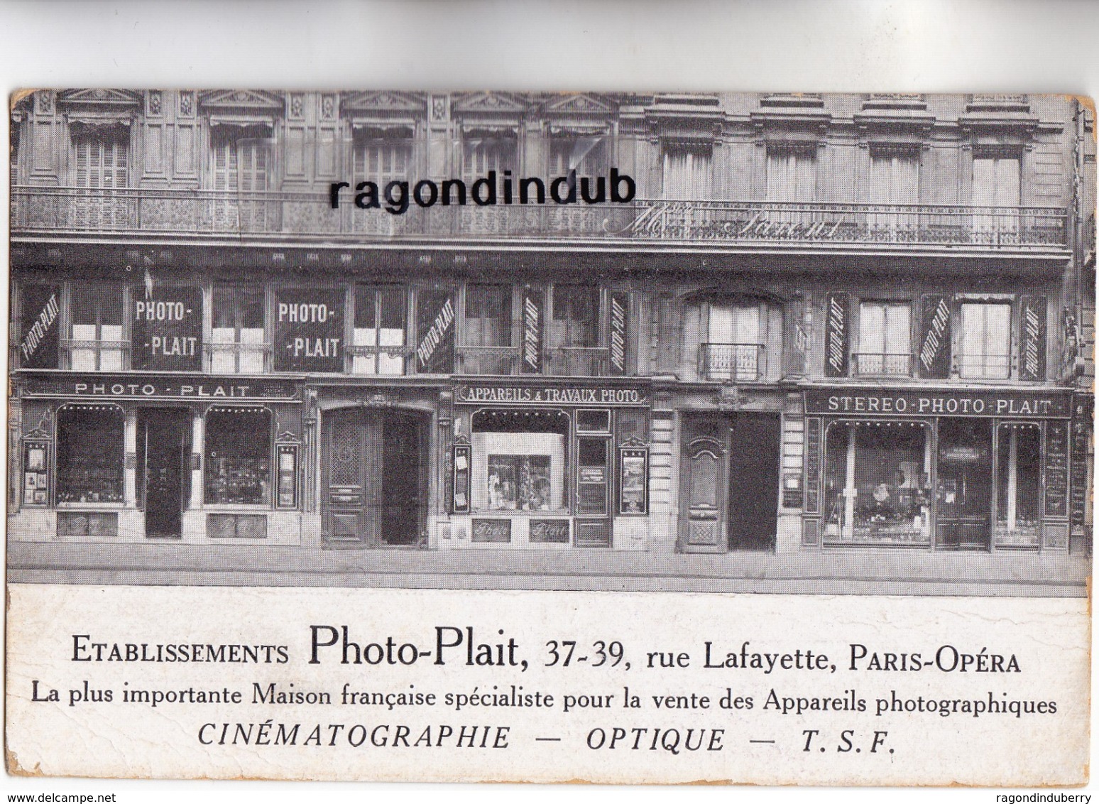 CPA - 75 - PARIS-OPERA (9ème) - PHOTO-PLAIT Rue Lafayette Appareils Photo, Cinématographie, Optique, T.S.F. - Voy 1925 - Fotografía