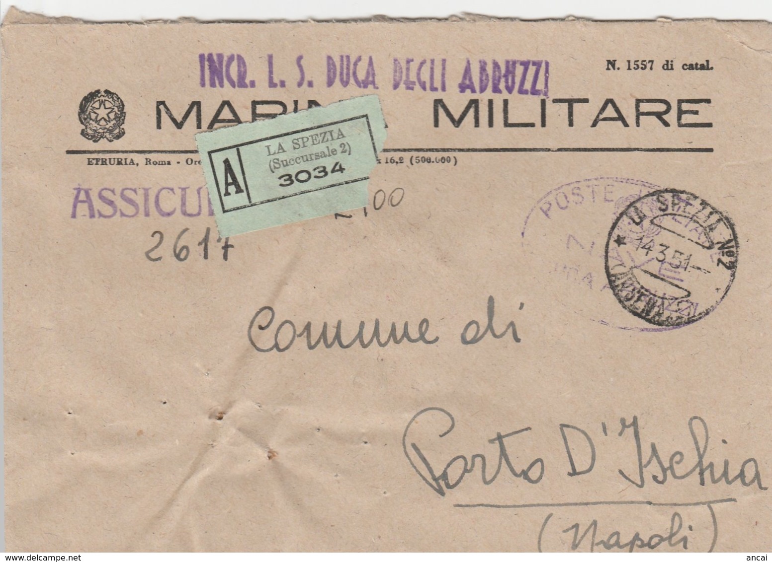 1951. Annullo LA SPEZIA N°2 (ARSENALE) Su Busta MARINA MILITARE, Assicurata . INCROCIATORE L.S. DUCA DEGLI ABRUZZI. - Documenti