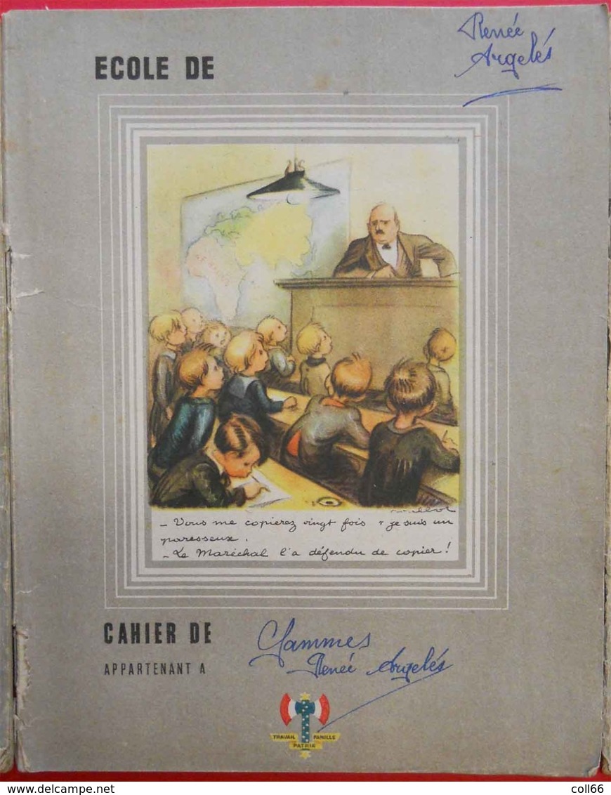 Ww2 Lot De 3 Cahiers D'Ecole 1943 Avec Francisque Illustrés Par Poulbot 1ere Page Message Du Maréchal Aux écoliers 1941 - Drapeaux