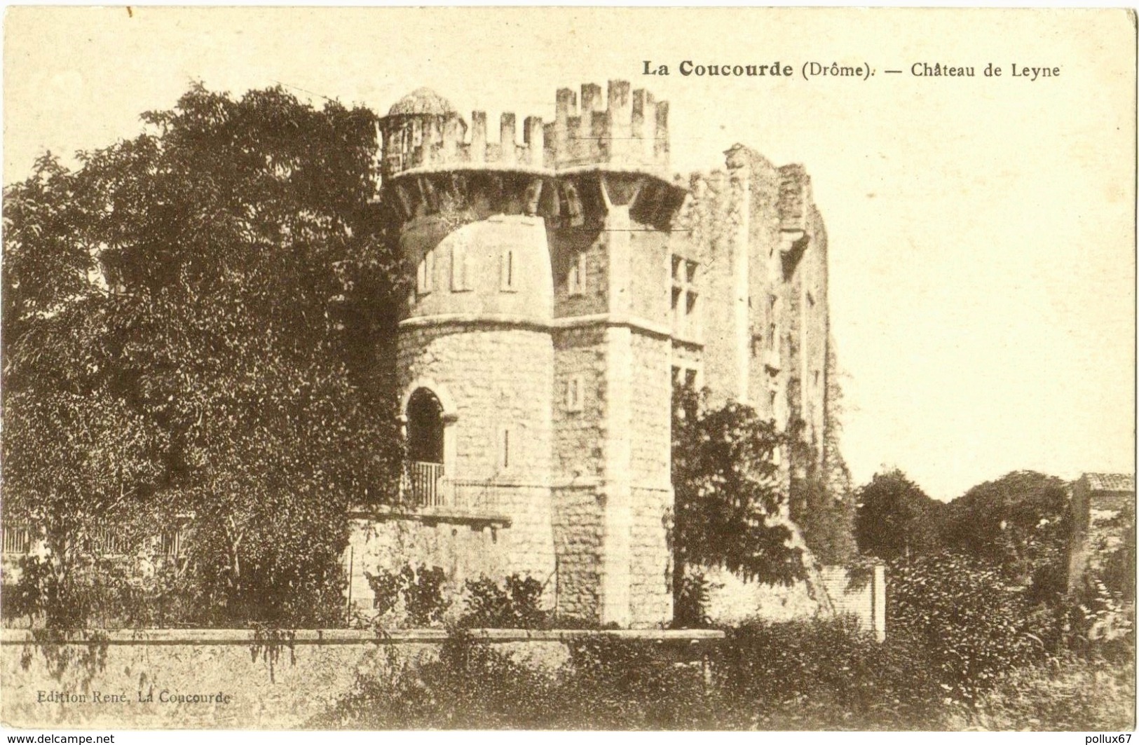 CPA DE LA COUCOURDE  (DRÔME)  CHÂTEAU DE LEYNE - Autres & Non Classés