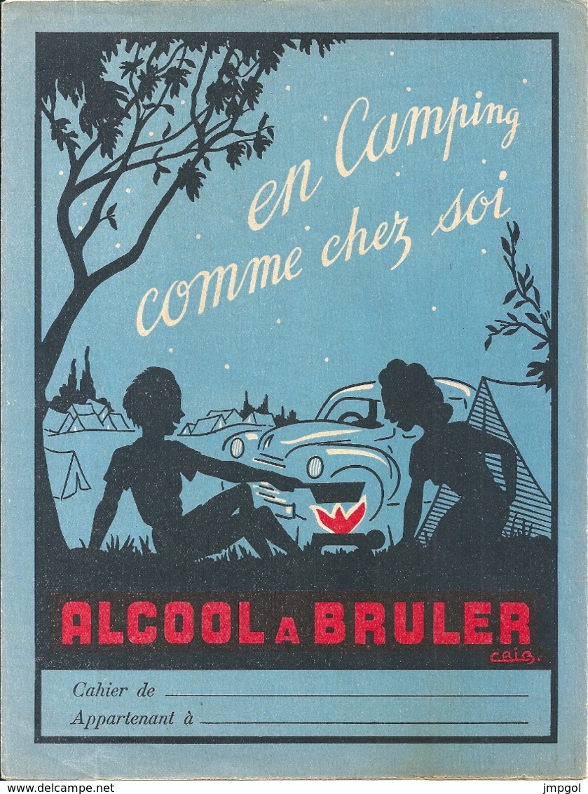 Protège Cahier Publicitaire  En Camping Comme Chez Soi Alcool à Bruler - Autres & Non Classés