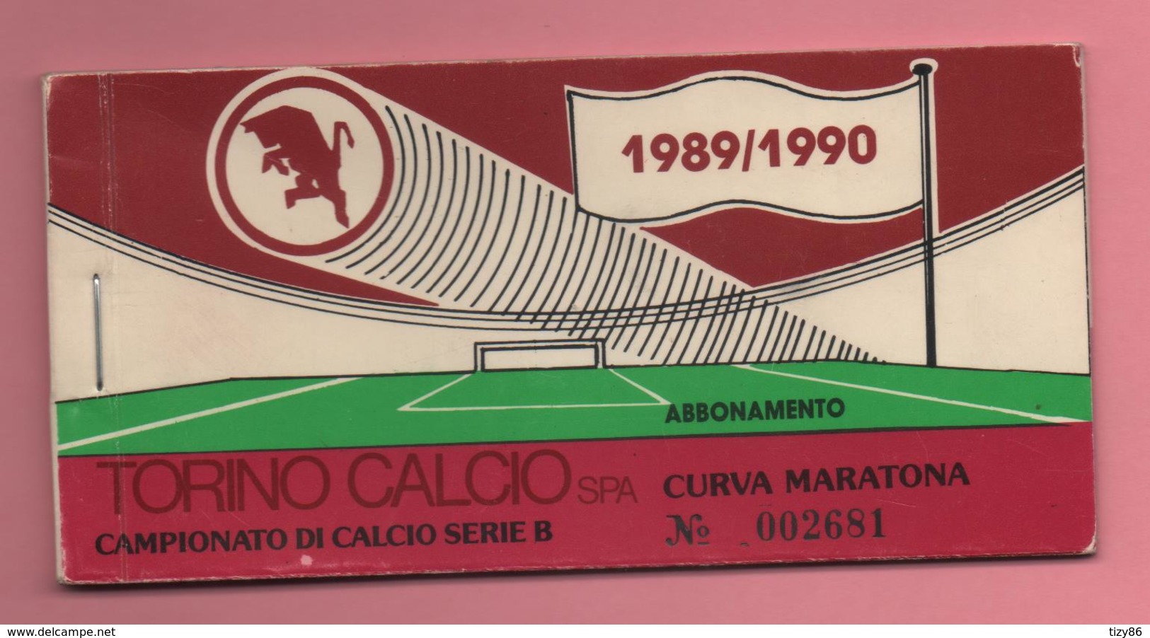 Abbonamento Con 8 Biglietti D'ingresso Torino Calcio Curva Maratona Campionato Serie "B" 1989-90 - Biglietti D'ingresso
