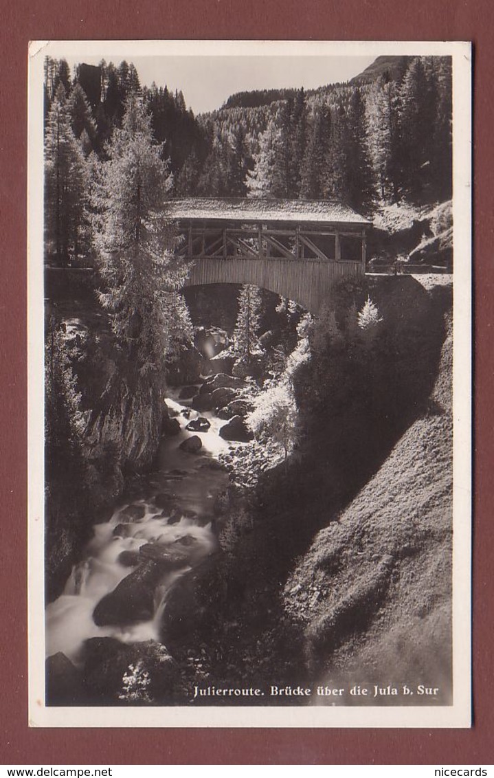 Graubünden - Julierroute - Brücke über Die JULA Bei SUR - Otros & Sin Clasificación