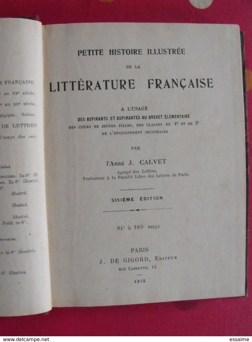 Petite Histoire De La Littérature Française. J. Calvet. 1932. J De Gigord Paris - 12-18 Ans