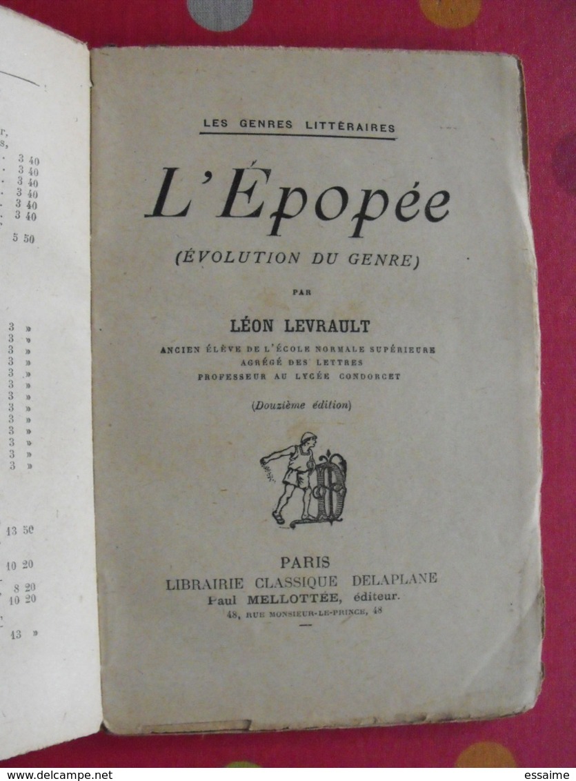L'épopée. Les Genres Littéraires. Léon Levrault. 1925. Paul Mellotée - 12-18 Anni