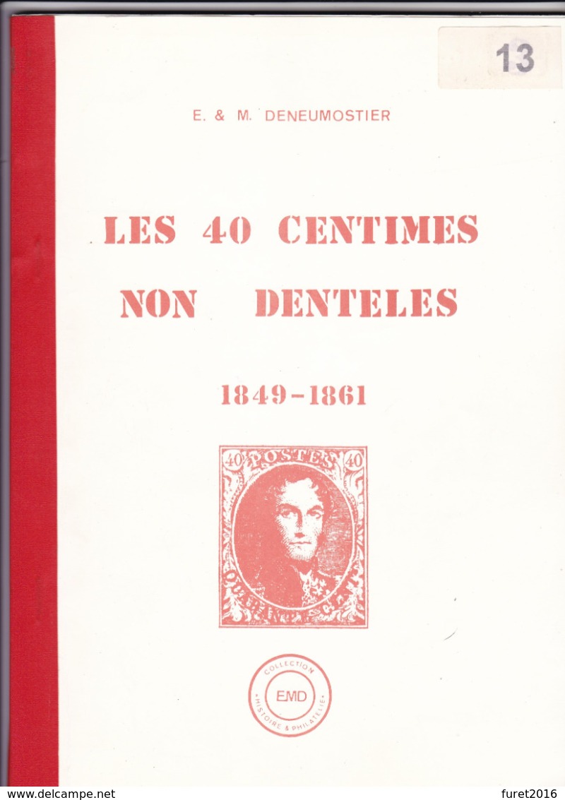 LES 40 Centimes Medaillon Par  E Et M Deneumostier 107 Pages - 1849-1850 Médaillons (3/5)