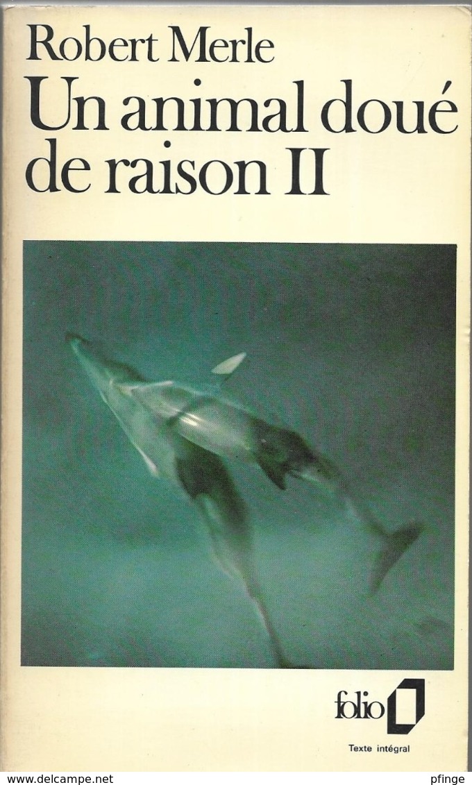 Un Animal Doué De Raison II Par Robert Merle - Folio N°929 - Sin Clasificación