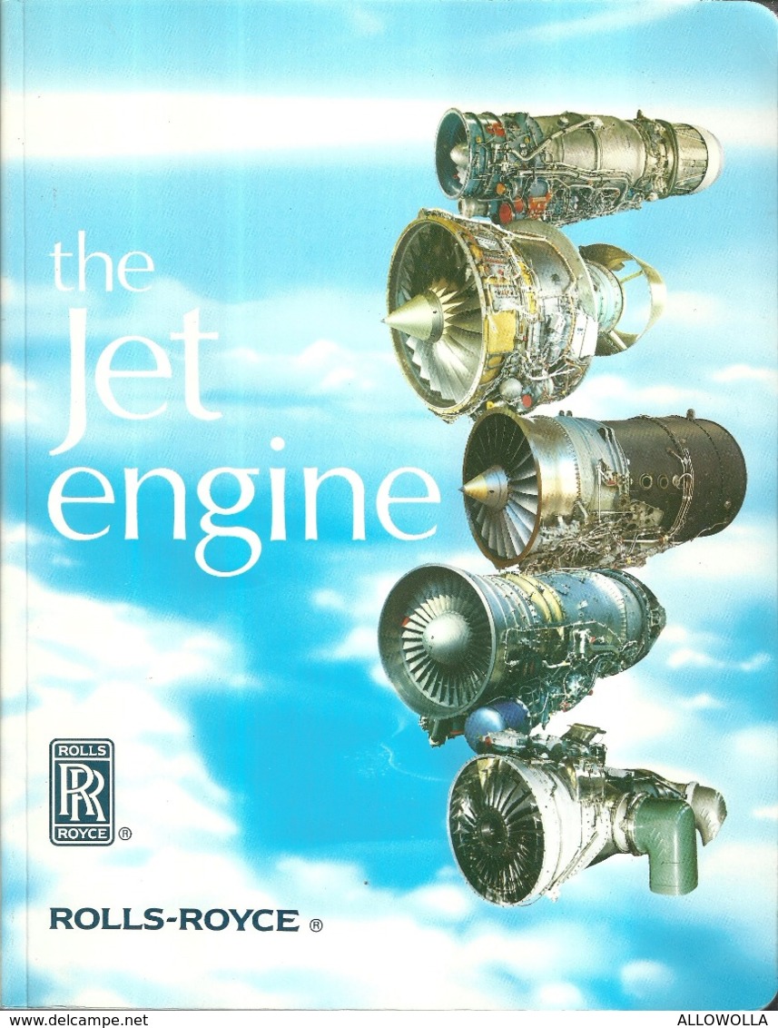 5174 "THE JET ENGINE - ROLLS ROYCE - 4a EDIZIONE-RISTAMPA DEL 1992 CON REVISIONI" 278 PAG. + COPERTINE-OTTIME CONDIZIONI - Altri & Non Classificati