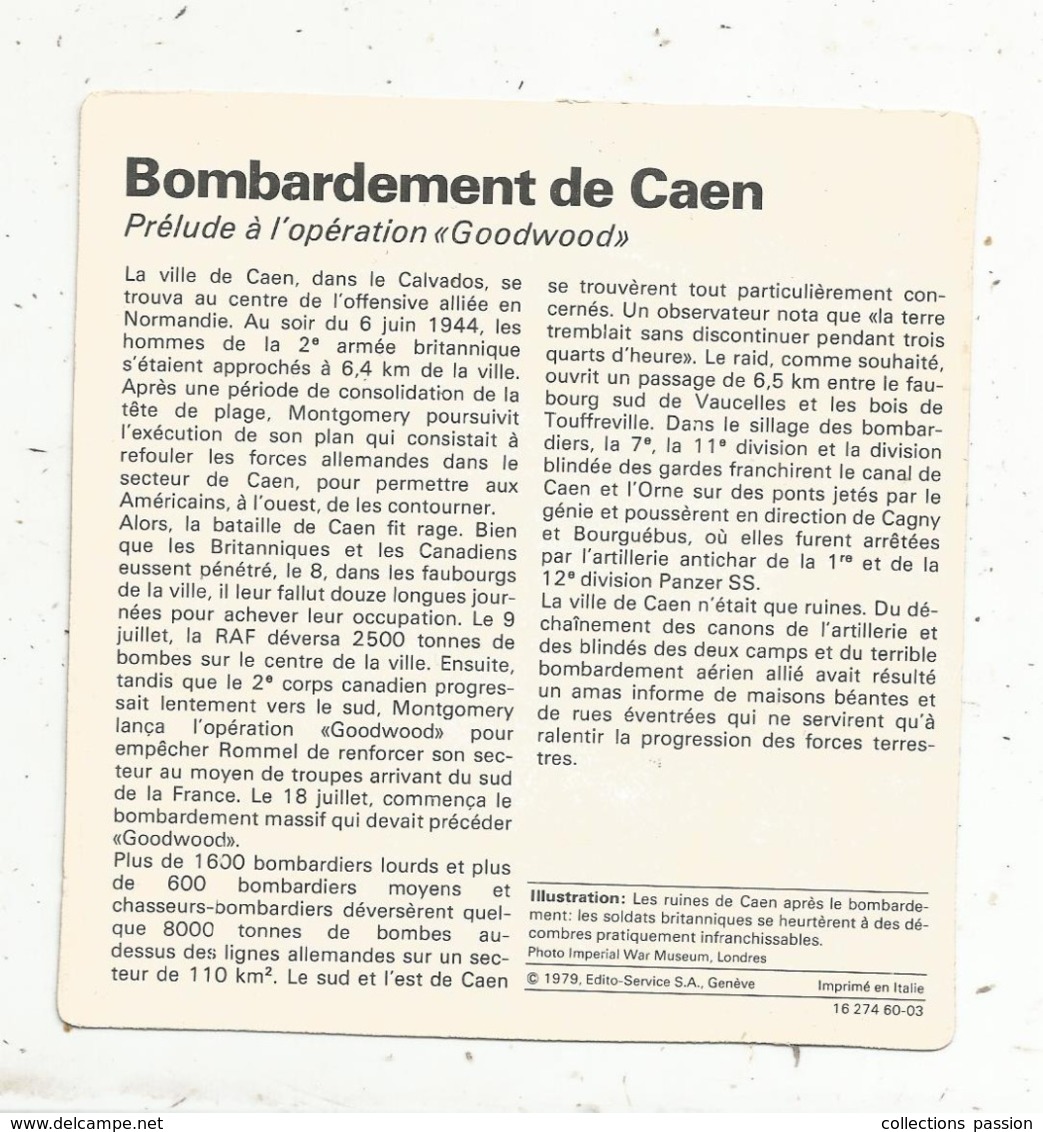 Fiche Illustrée , Edito Service ,1979 ,  2 Scans ,militaria ,guerre 1939-45, Bombardement De CAEN... - Geschiedenis