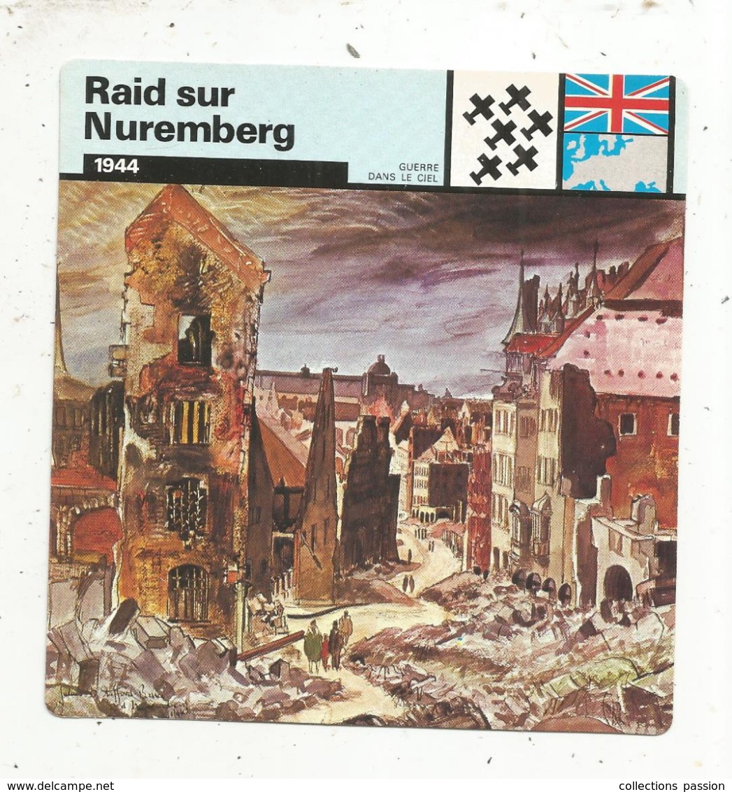 Fiche Illustrée , Edito Service ,1979 ,  2 Scans ,militaria ,guerre 1939-45, RAID SUR NUREMBERG...Allemagne - Histoire