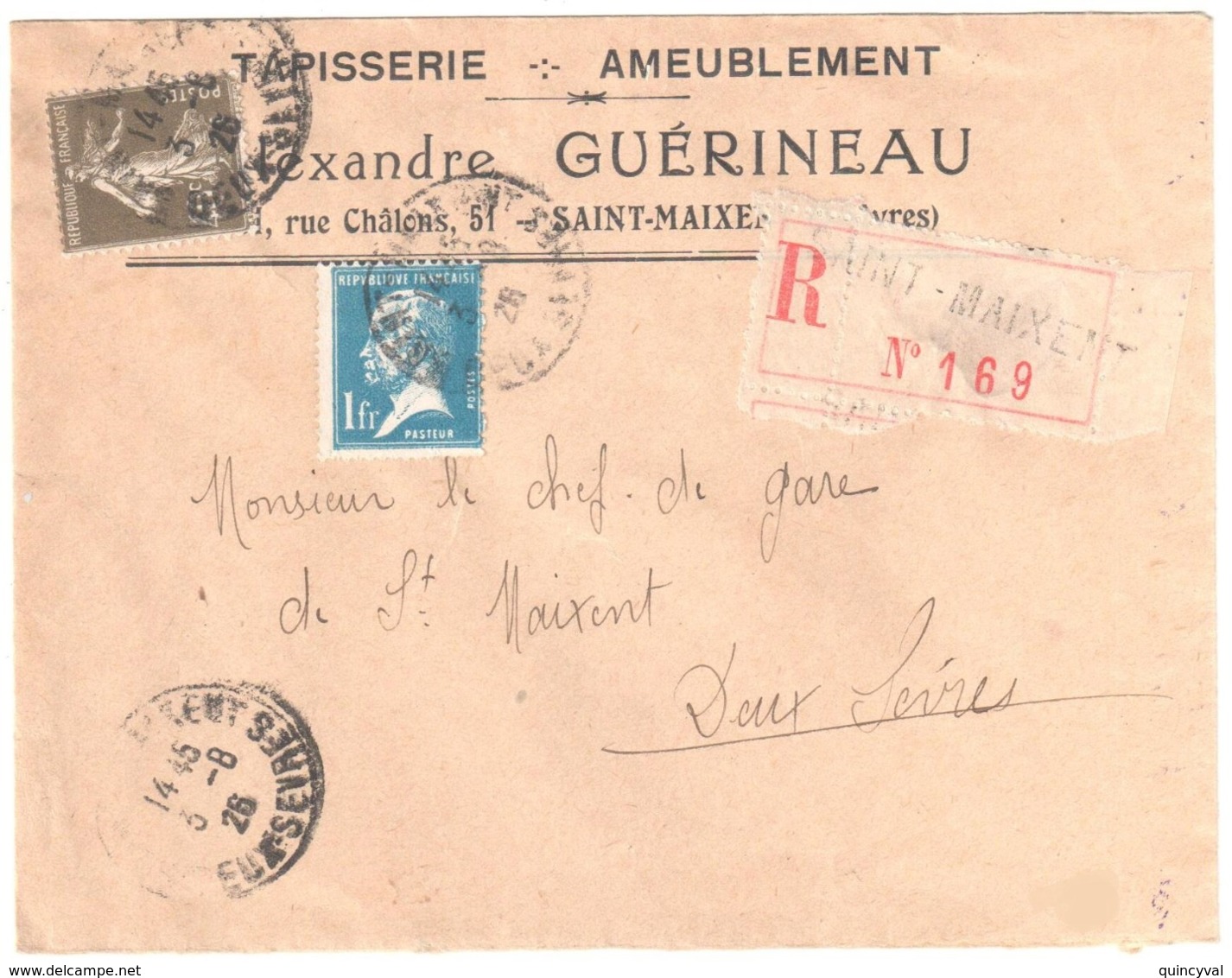 SAINT MAIXENT Deux Sèvres Lettre Recommandée Entête Tapisserie GUERINEAU 1 F Pasteur 40 C Semeuse Yv 193 179 Ob 1926 - Covers & Documents