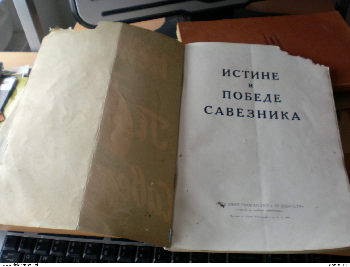 Istine I Pobede Saveznika WW2 Allies Truths And Victories, Lots Of Pictures Of Rare Books, Poor Condition 1940 Propagand - Altri & Non Classificati