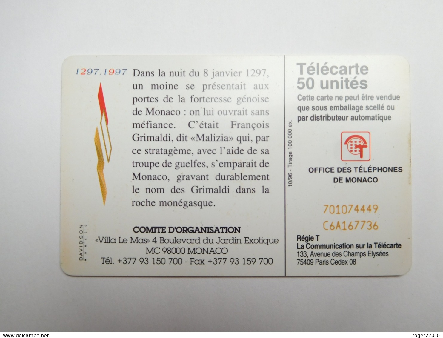 Télécarte Monaco , 700 Ans Grimaldi  , MF43 , TTB - Monace