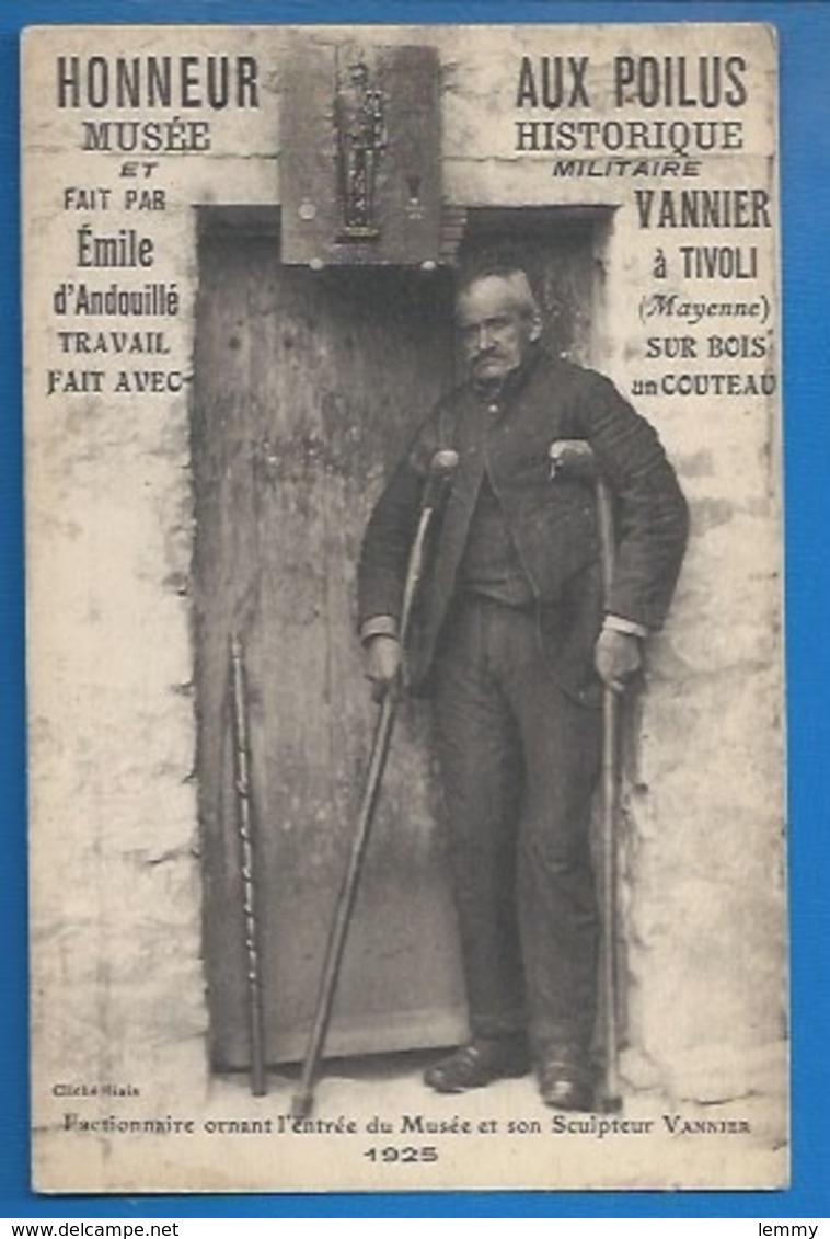 53 - ANDOUILLÉ -  GUERRE 1914-18 - HONNEUR AUX POILUS - MUSÉE HISTORIQUE - FACTIONNAIRE - LE SCULPTEUR VANNIER - Other & Unclassified