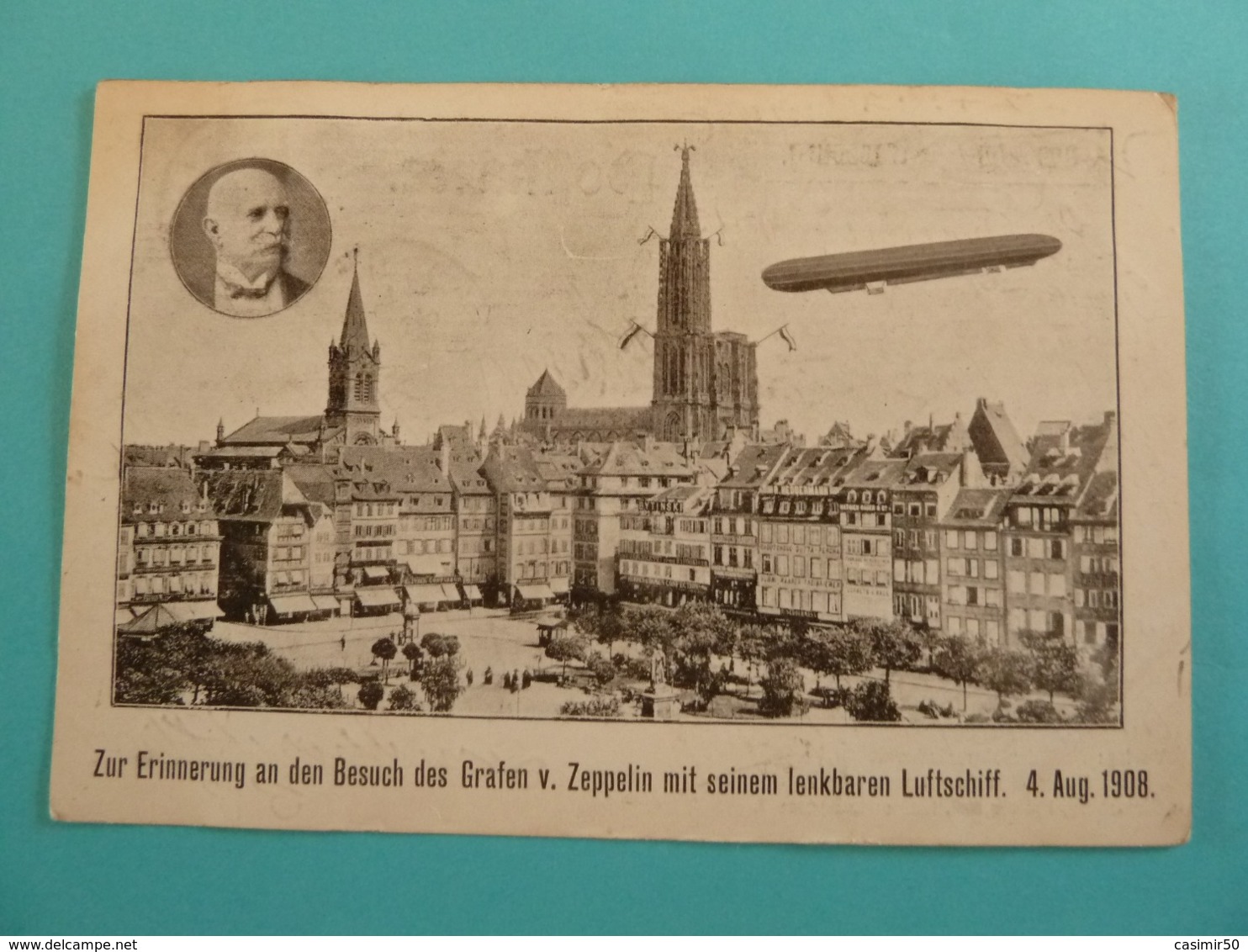 BALLON DU COMTE ZEPPELIN A STRASBOURG 04;08;1908 AVEC EFFIGIE DU BARON - Dirigeables