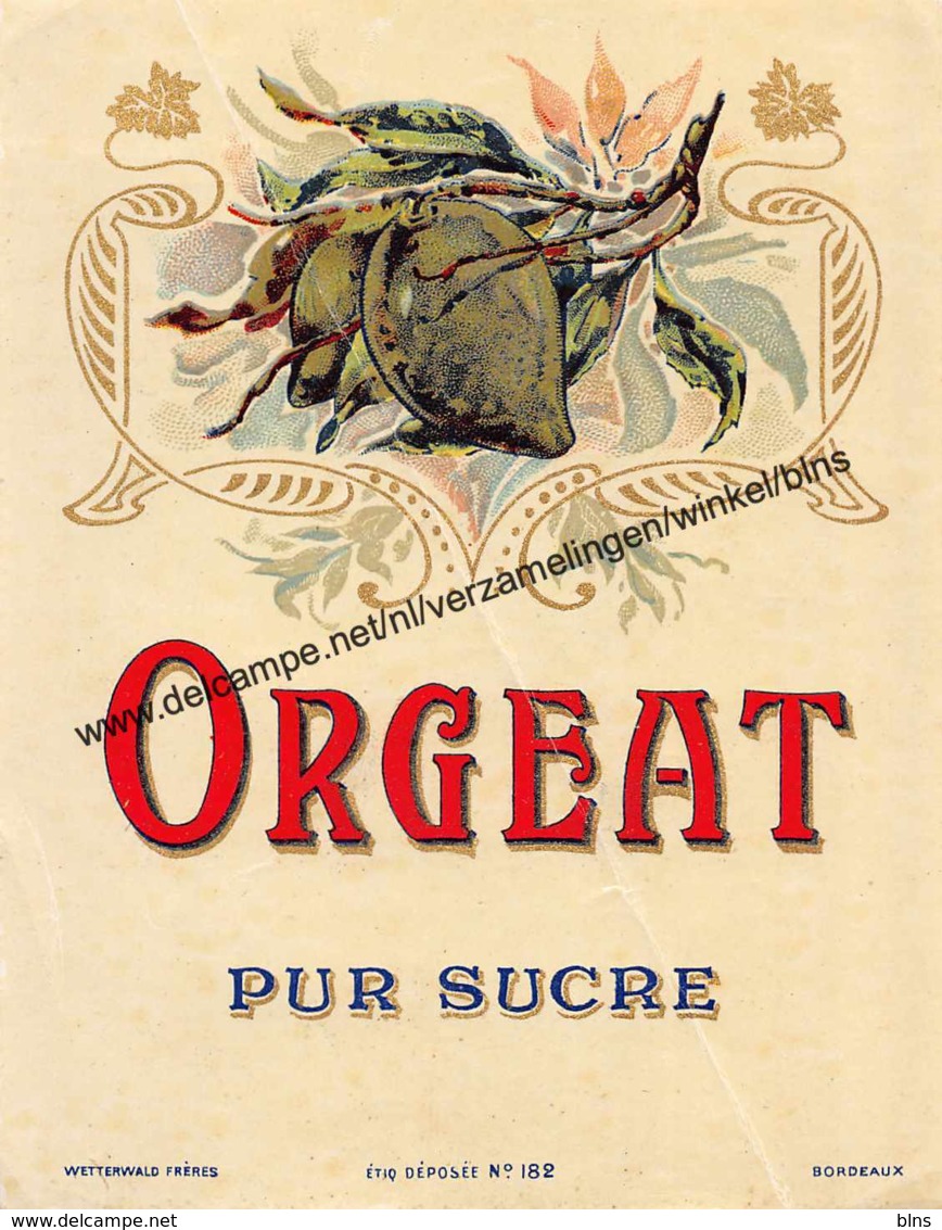 Orgeat Pur Sucre - Wetterwald Frères Bordeaux - 9,5x12,5cm - Autres & Non Classés