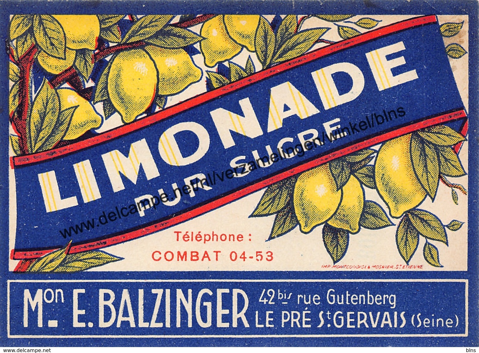 Limonade Pur Sucre - Mon E. Balzinger - 11x8cm - Autres & Non Classés
