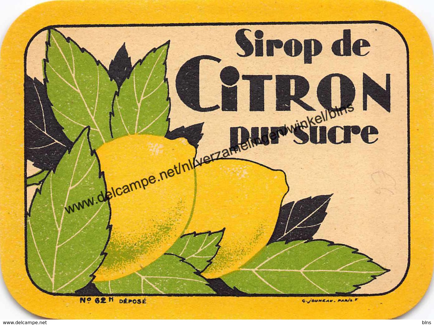 Sirop De Citron - Pur Sucre - Jouneau Bourdillat - 12x9cm - Autres & Non Classés