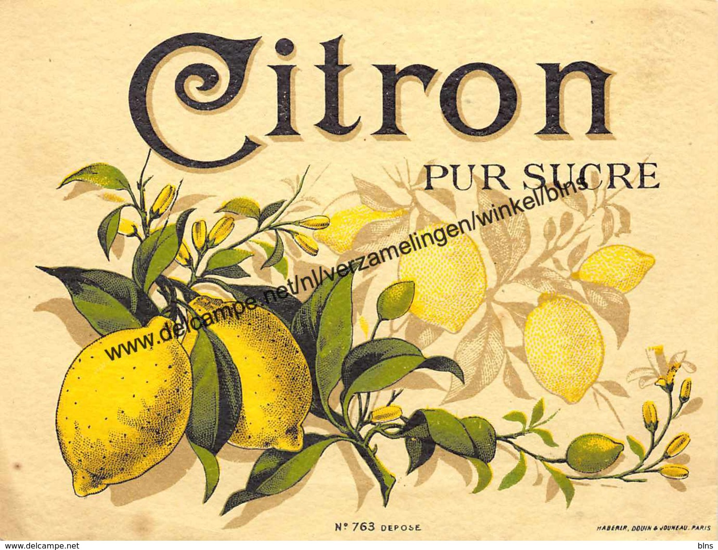 Citron Pur Sucre - Haberer; Douiun & Jouneau Paris - 11,5x9cm - Autres & Non Classés