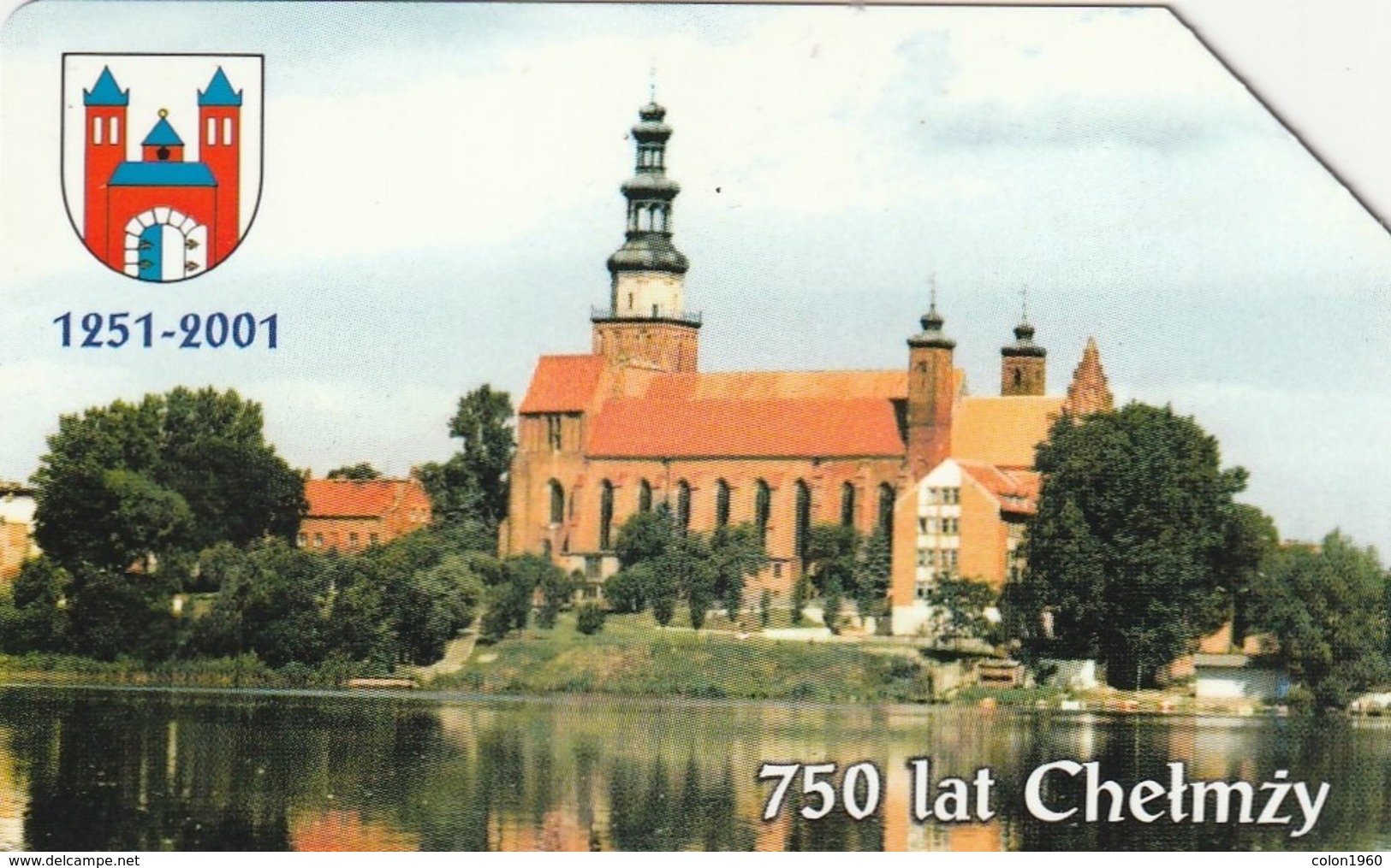 POLONIA. 750 Years Of Chelmza. 25U. 1058. (169) - Polonia