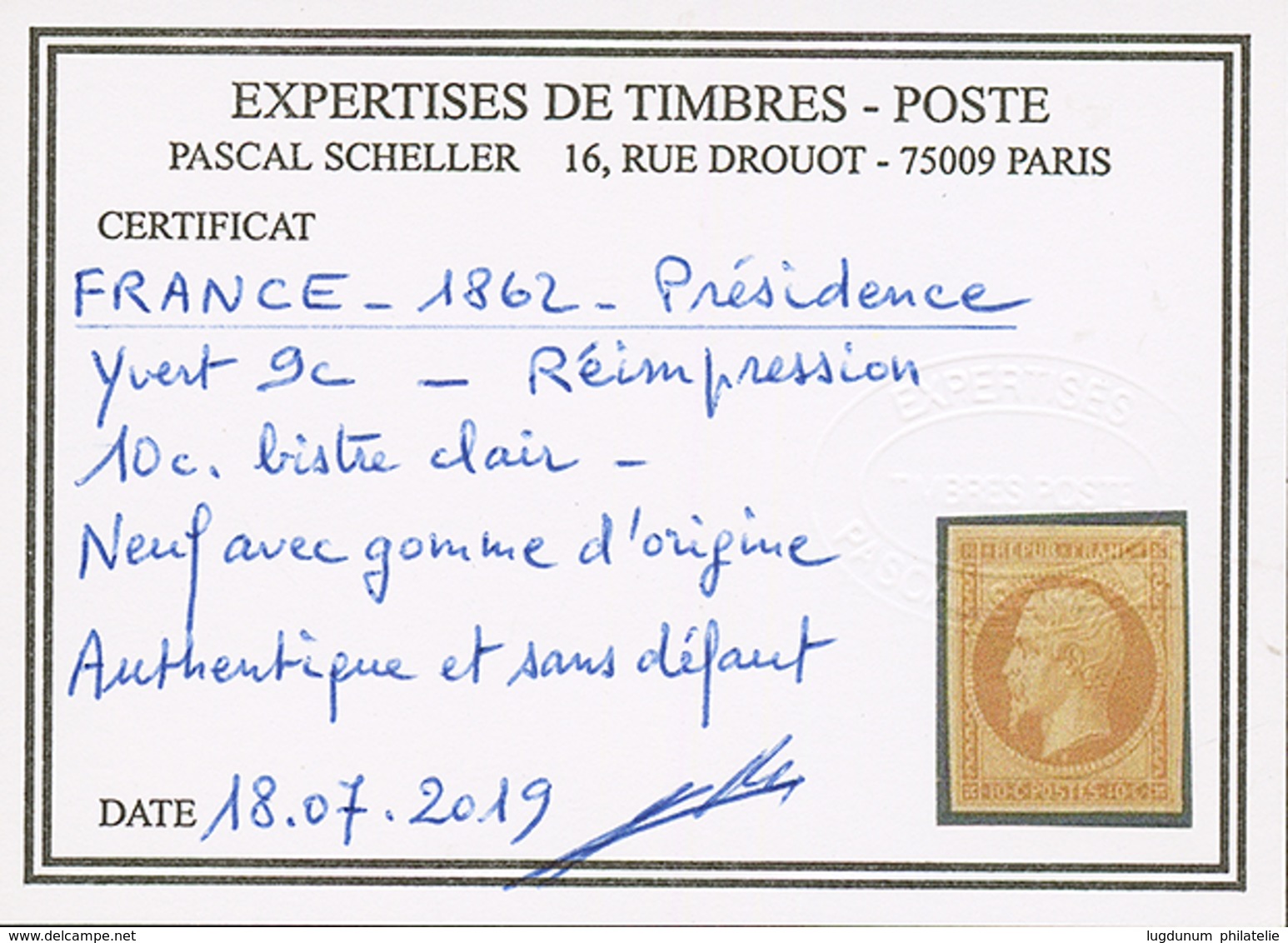 10C PRESIDENCE REIMPRESSION (n°9e) Neuf *. Cote 750€. Certificat SCHELLER. TTB. - 1852 Luigi-Napoleone