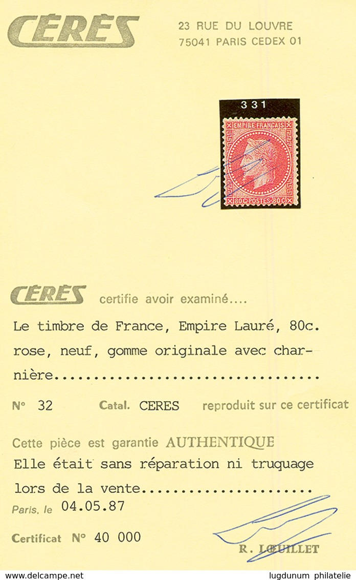 80c Empire Lauré Rose Pale N°32 Neuf *. Trés Belle Gomme. Certificat CERES (1987). Superbe. - 1863-1870 Napoleon III With Laurels