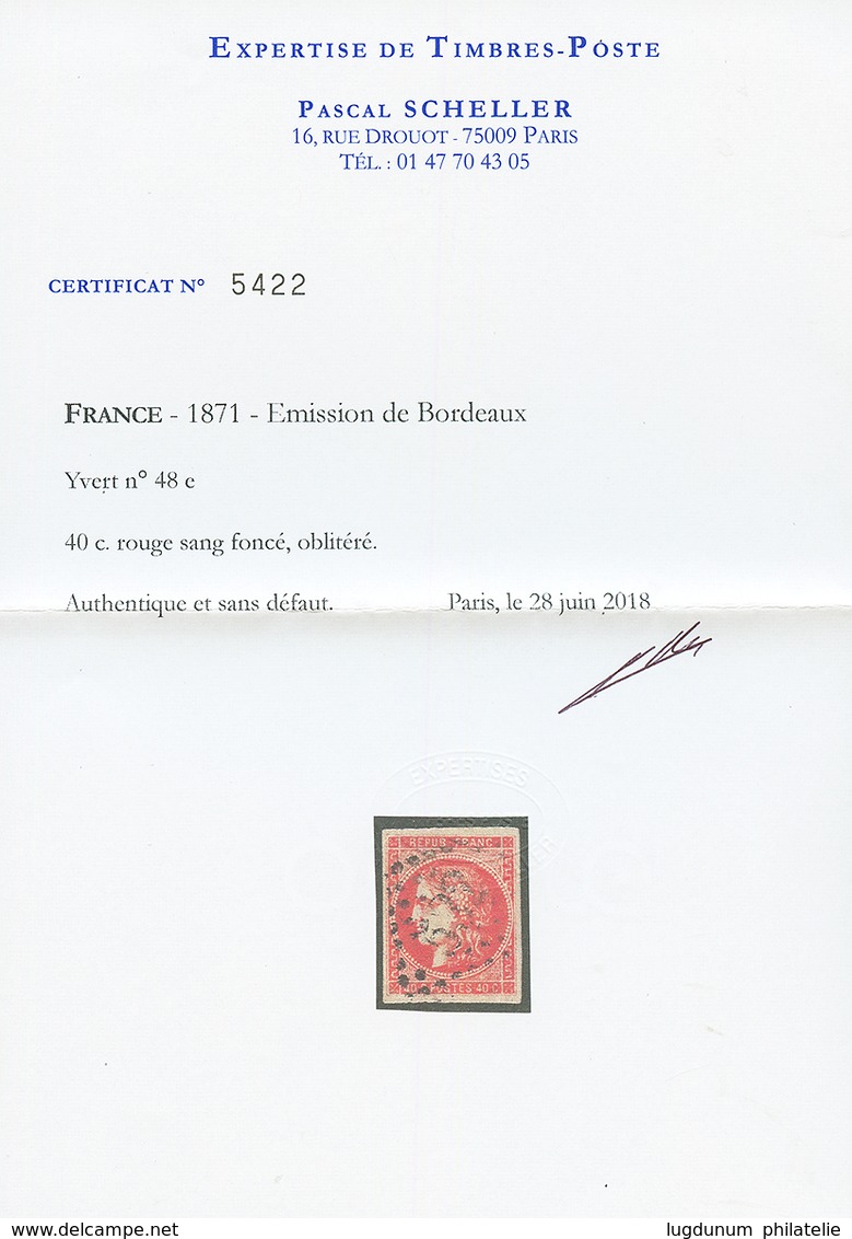 40c BORDEAUX Rouge SANG Fonçé (n°48e) Obl. Nuance Rare. Cote 2200€. Signé CALVES + Certificat SCHELLER. Superbe. - 1870 Emisión De Bordeaux