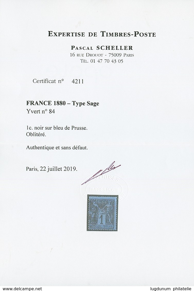 1c BLEU DE PRUSSE (n°84) Oblitéré. Cote 6000€. Certificat SCHELLER. TTB. - 1876-1898 Sage (Tipo II)