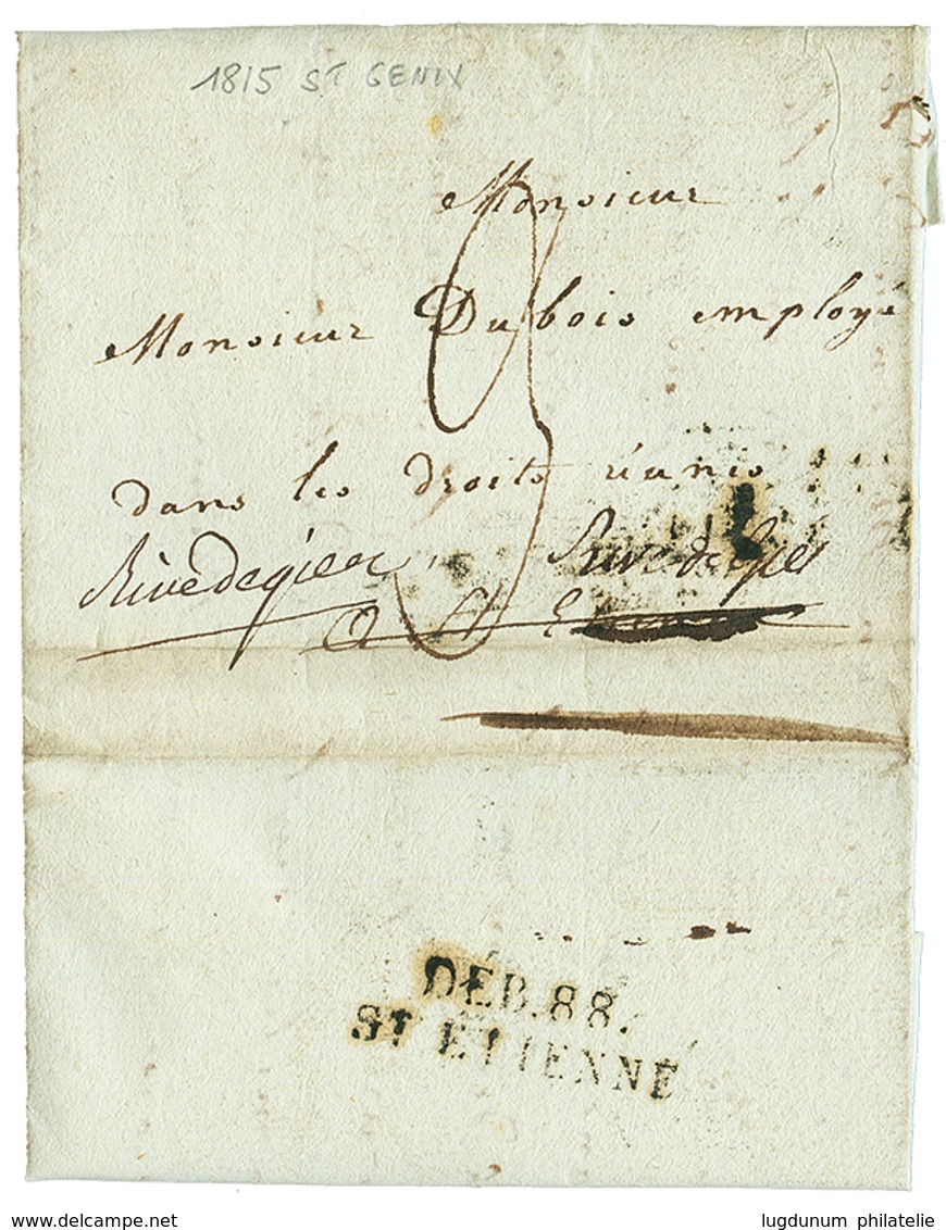 1815 Lot De 2 Lettres Avec DEB. 88 ST ETIENNE. Superbe. - Otros & Sin Clasificación