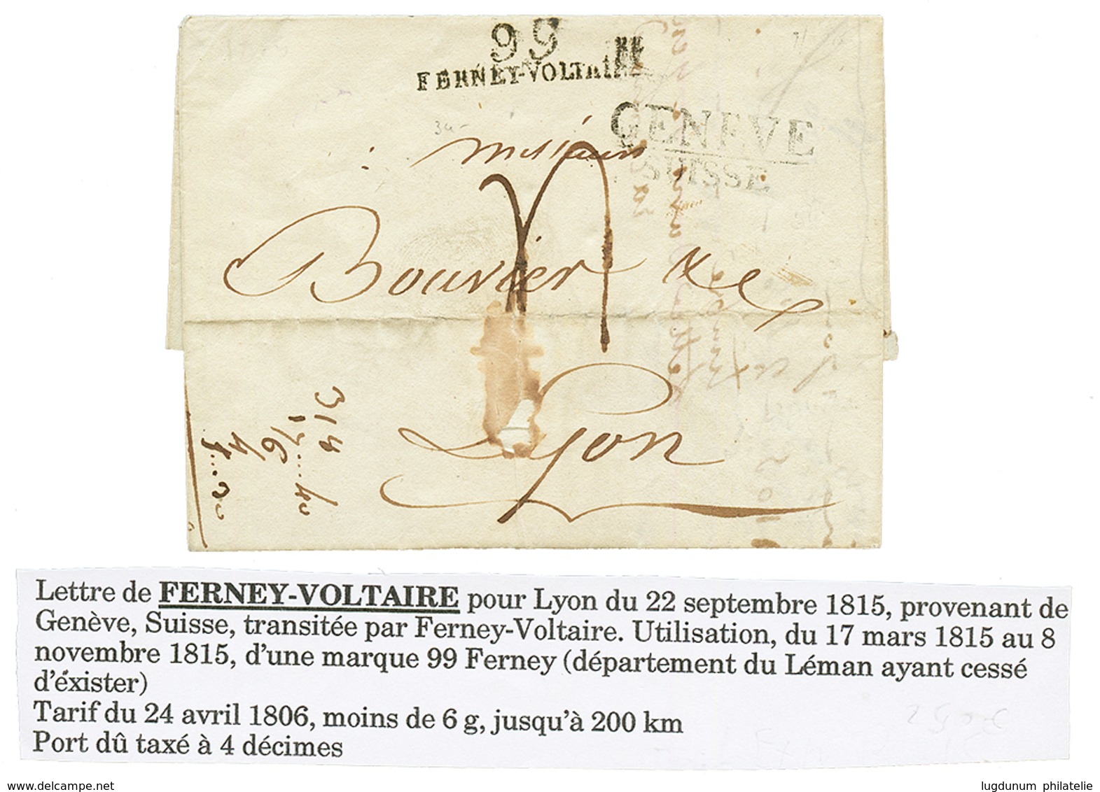 1815 99 FERNAY-VOLTAIRE + GENEVE/SUISSE Sur Lettre Avec Texte De GENEVE Pour LYON. TB. - 1849-1876: Periodo Clásico