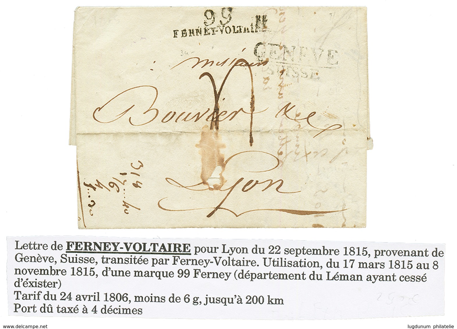1815 99 FERNAY-VOLTAIRE + GENEVE/SUISSE Sur Lettre Avec Texte De GENEVE Pour LYON. TB. - 1849-1876: Classic Period