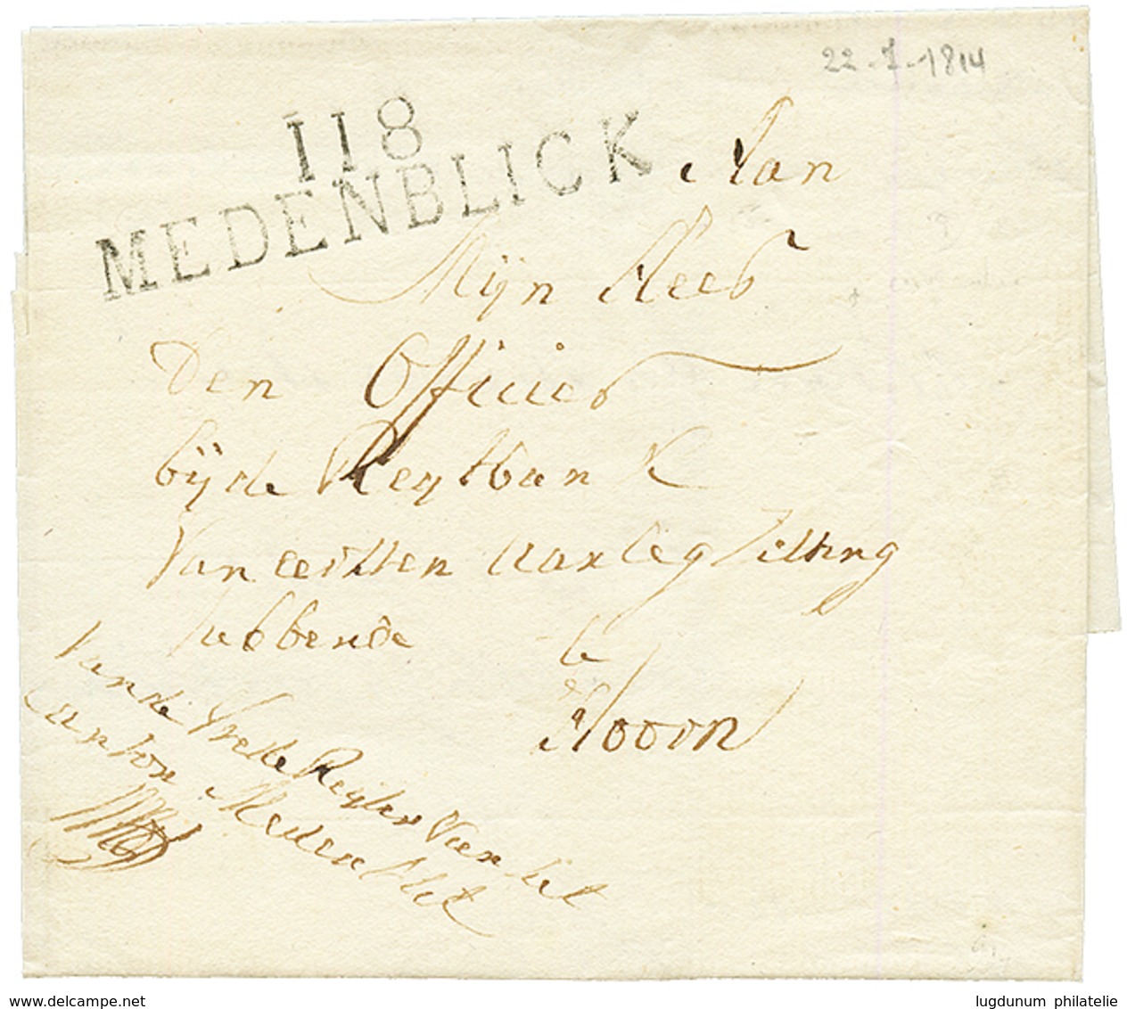 1814 Rare Cachet 118 MEDENBLICK Sur Lettre Avec Texte Pour HOORN. RARE. Superbe. - 1792-1815 : Departamentos Conquistados