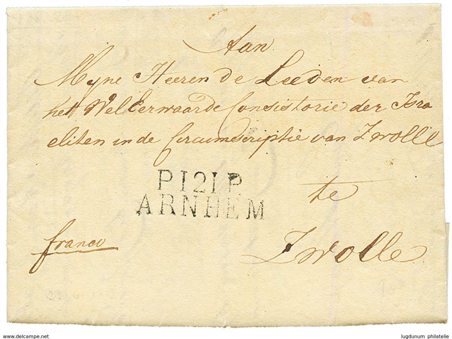 1813 P.121.P ARNHEM Sur Lettre Avec Texte Daté "ZWENAAR" Pour ZWOLLE. RARE. Superbe. - 1792-1815: Conquered Departments
