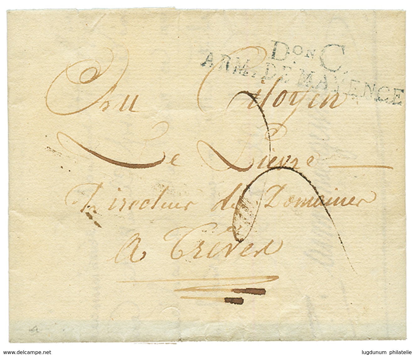 An 7 Don C ARM. DE MAYENCE En Bleu Sur Lettre Avec Texte De MAYENCE Pour TRÊVES. TTB. - Sellos De La Armada (antes De 1900)