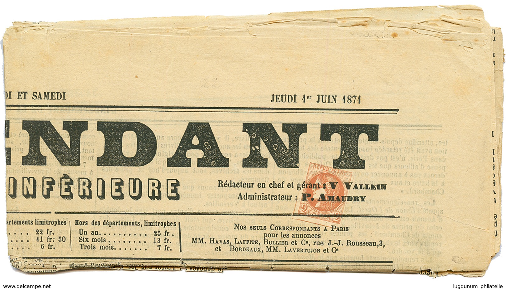 1871 2c BORDEAUX (n°40) TTB Margé Obl. TYPOGRAPHIQUE Sur Journal Complet "L' INDEPENDANT De La CHARENTE". Cote 2600€. Si - 1870 Emisión De Bordeaux
