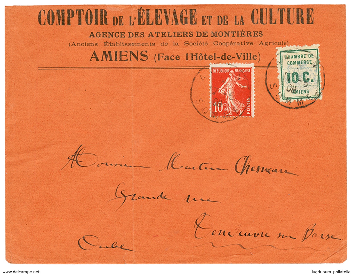 1909 10c SEMEUSE + Timbre 10c CHAMBRE DE COMMERCE AMIENS Obl. AMIENS Sur Env. Commerciale. TTB. - Otros & Sin Clasificación