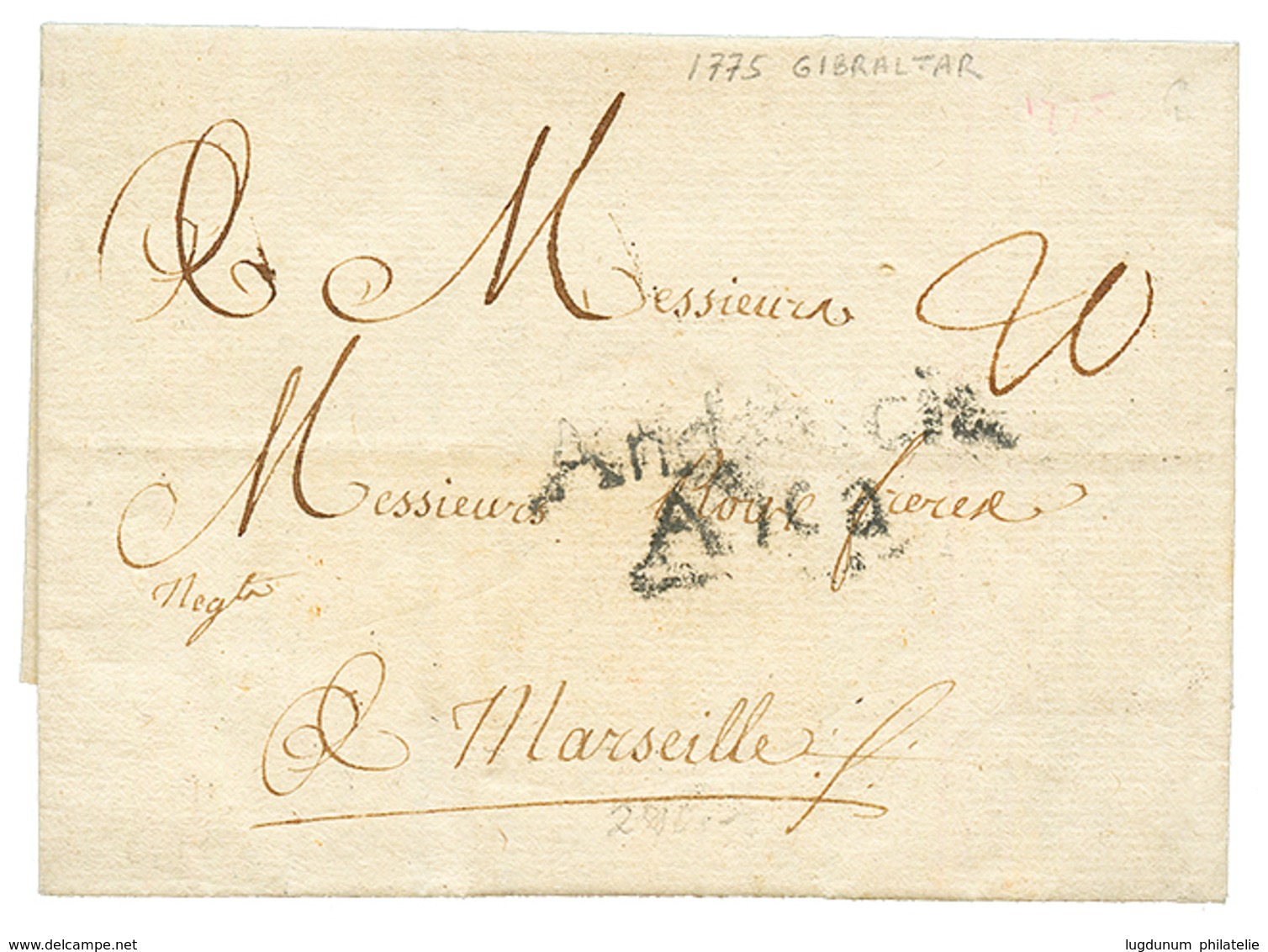 1775 ANDALUCIA ALTA Sur Lettre Avec Texte Daté GIBRALTAR Pour MARSEILLE. Rare à Cette Date. TTB. - Correo Marítimo