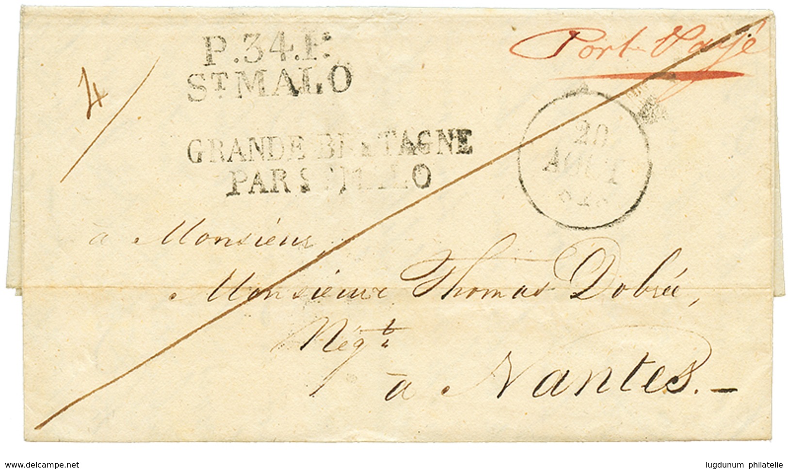 1828 P.34.P ST MALO + GRANDE BRETAGNE PAR ST MALO + "PORT-PAYE" Sur Lettre Avec Texte De GUERNESEY Pour NANTES. Associat - Correo Marítimo