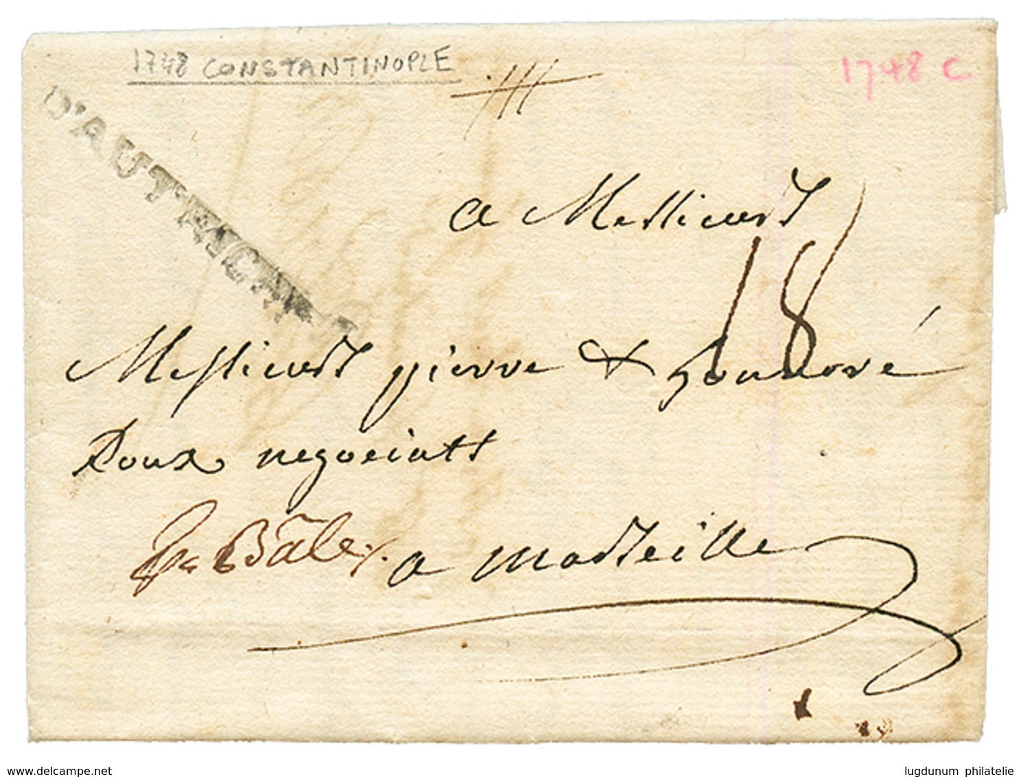 1748 Cachet D' AUTRICHE + " P. BÂLE " Sur Lettre Avec Texte De CONSTANTINOPLE Pour MARSEILLE. Verso, FORWARDING Agent "J - Other & Unclassified