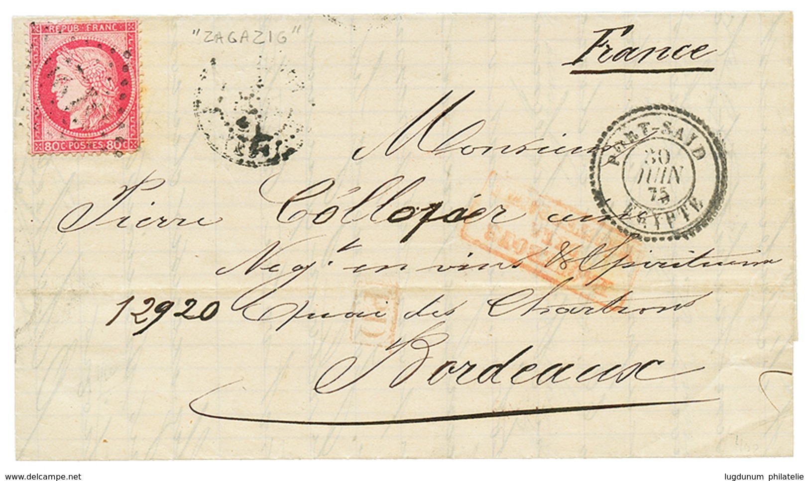 ZAGAZIG Via PORT-SAID : 1875 80c CERES Obl. GC 5129 + PORT-SAID EGYPTE Sur Lettre Avec Texte De ZAGAZIG Pour BORDEAUX. T - Otros & Sin Clasificación