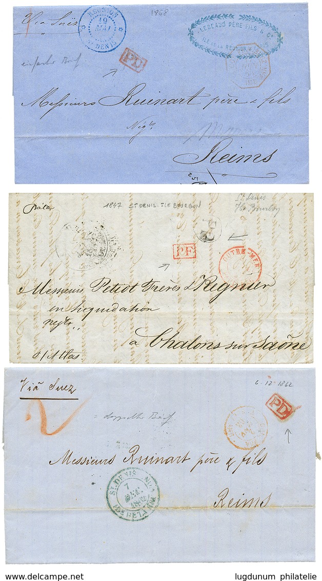 1847 / 62 Lot 3 Lettres De ST DENIS Pour La FRANCE Avec PORT PAYE En NUMERAIRE (PD, PP Ou PF). TB. - Otros & Sin Clasificación