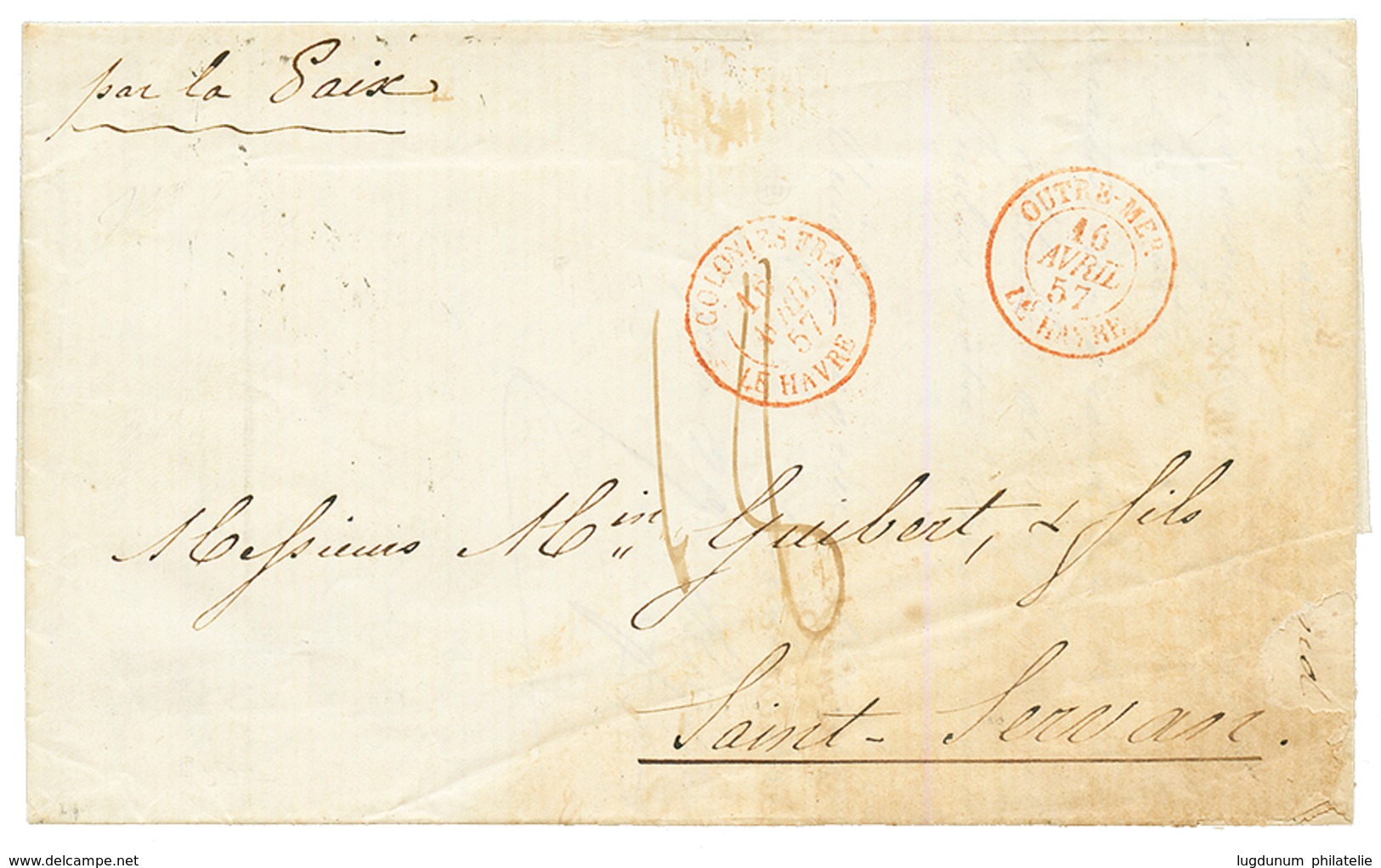 1857 COLONIES FRA LE HAVRE + OUTRE-MER LE HAVRE + Taxe 18 Sur Lettre Avec Texte (pd) Daté ST PIERRE Pour ST SERVAN. Comb - Otros & Sin Clasificación