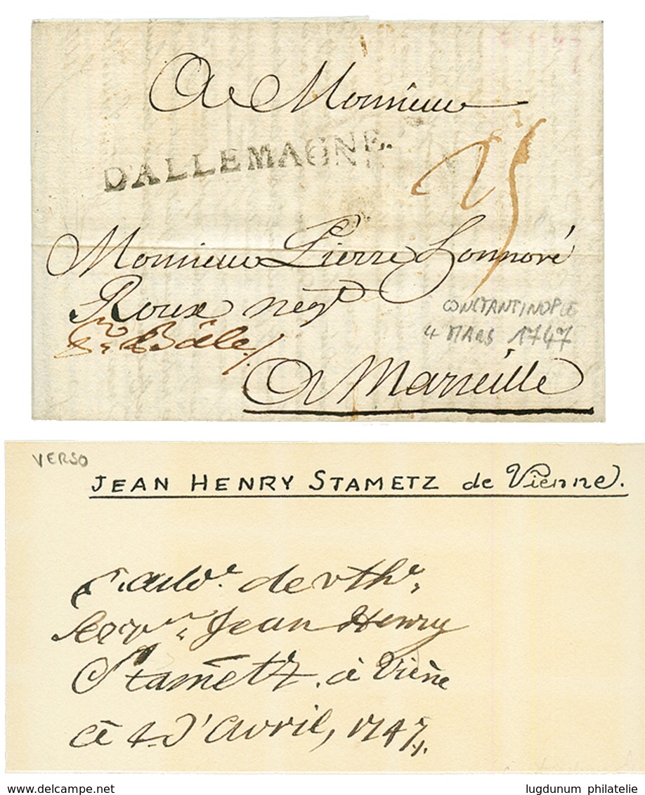 1747 French Entry Mark D' ALLEMAGNE (scarce) + "Fco BÂLE" On Entire Letter From CONSTANTINOPLE To FRANCE. Verso, FORWARD - Oriente Austriaco