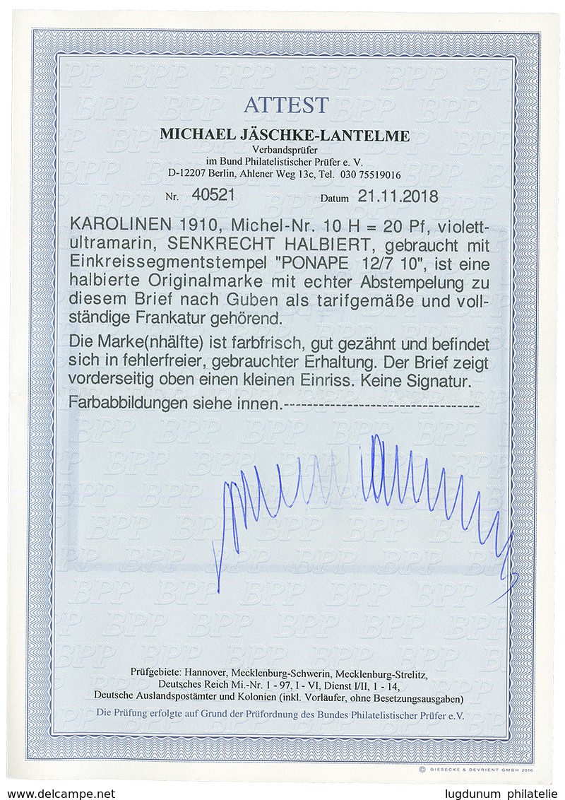 KAROLINEN : 1910 Bisect 20pf (n°10H) Canc. PONAPE On Envelope To GERMANY. RARE. JÄSCHKE-LANTELME Certificate (2018). Mic - Caroline Islands