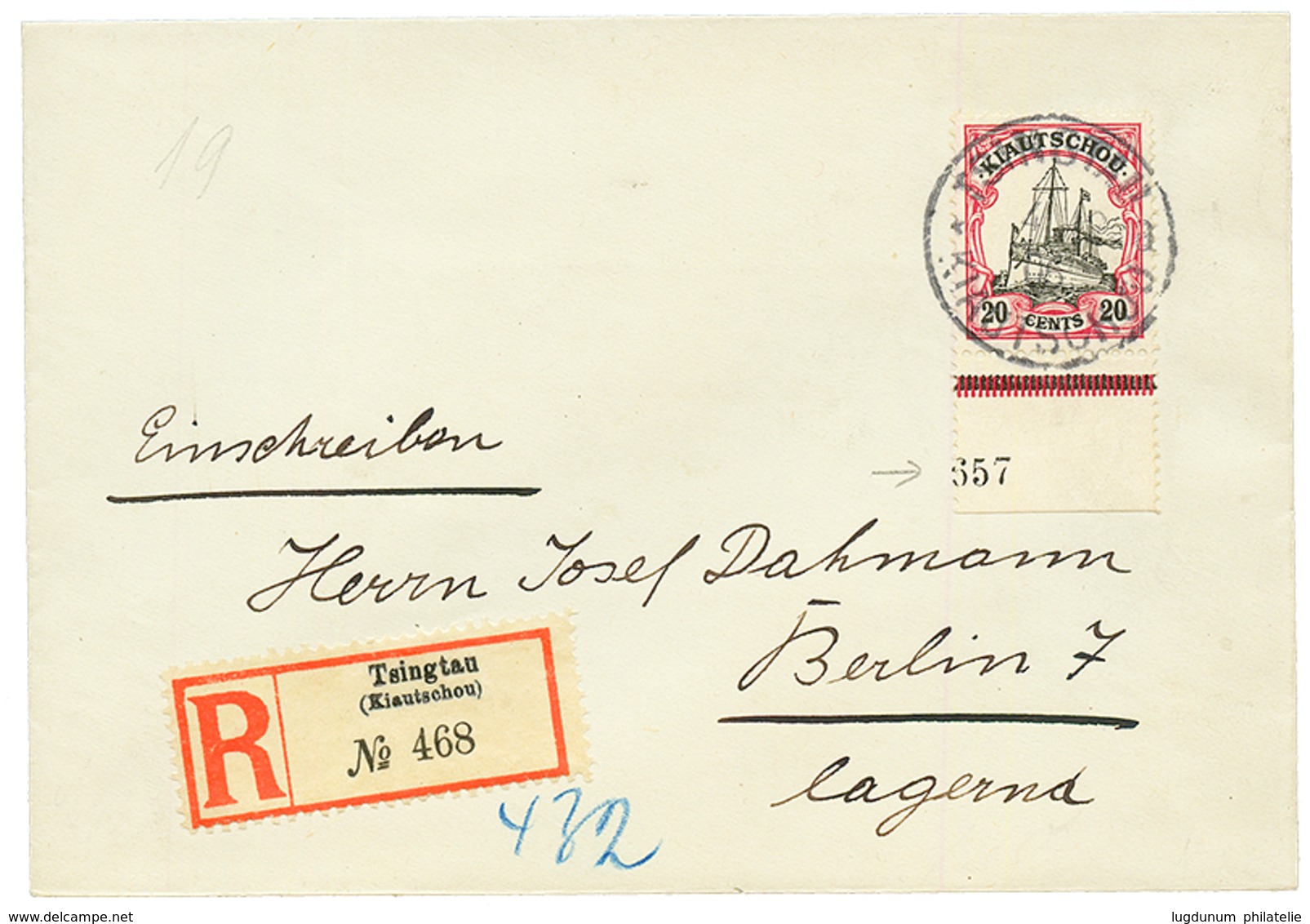 1906 20c (n°22 HAN) With Sheet Margin With Number (H2)657 Canc. TSINGTAU On REGISTERED Cover To BERLIN. "HAN" On Cover A - Kiauchau
