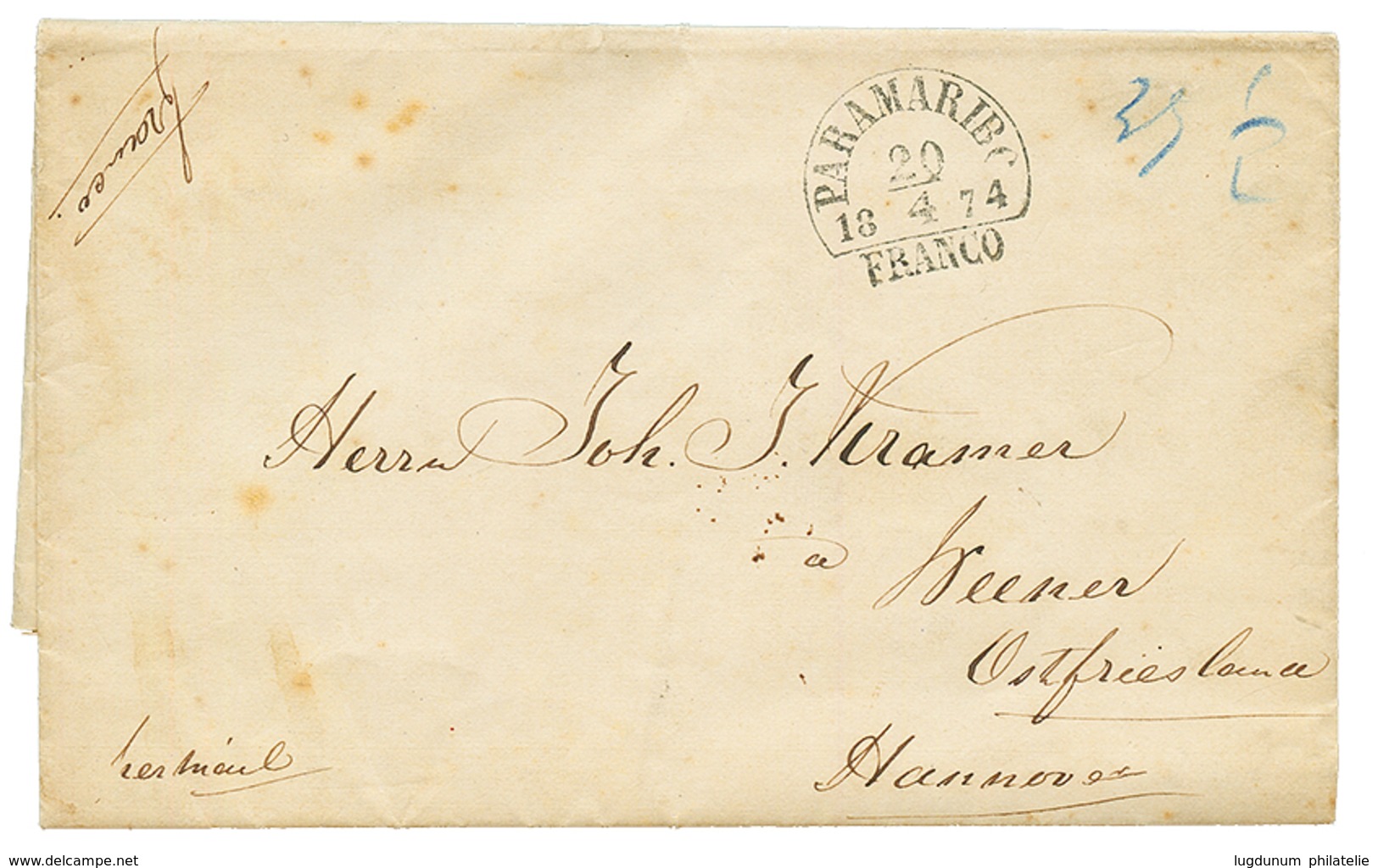 1874 PARAMARIBO/FRANCO + Blue Tax Marking On Entire Letter To WEENER (GERMANY). Superb. - Surinam ... - 1975