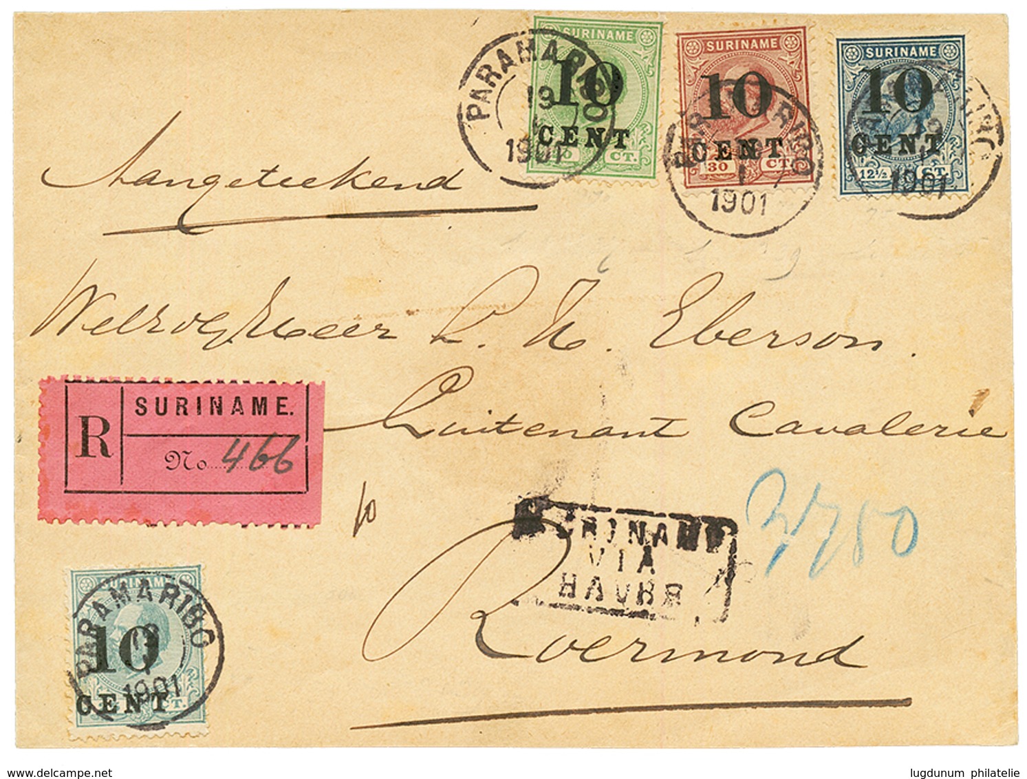 SURINAME : 1901 Provisional Issue 10 On 12 1/2c , 20c, 25c, 30c Canc. PARAMARIBO + Boxed SURINAME VIA HAVRE On REGISTERE - Surinam ... - 1975