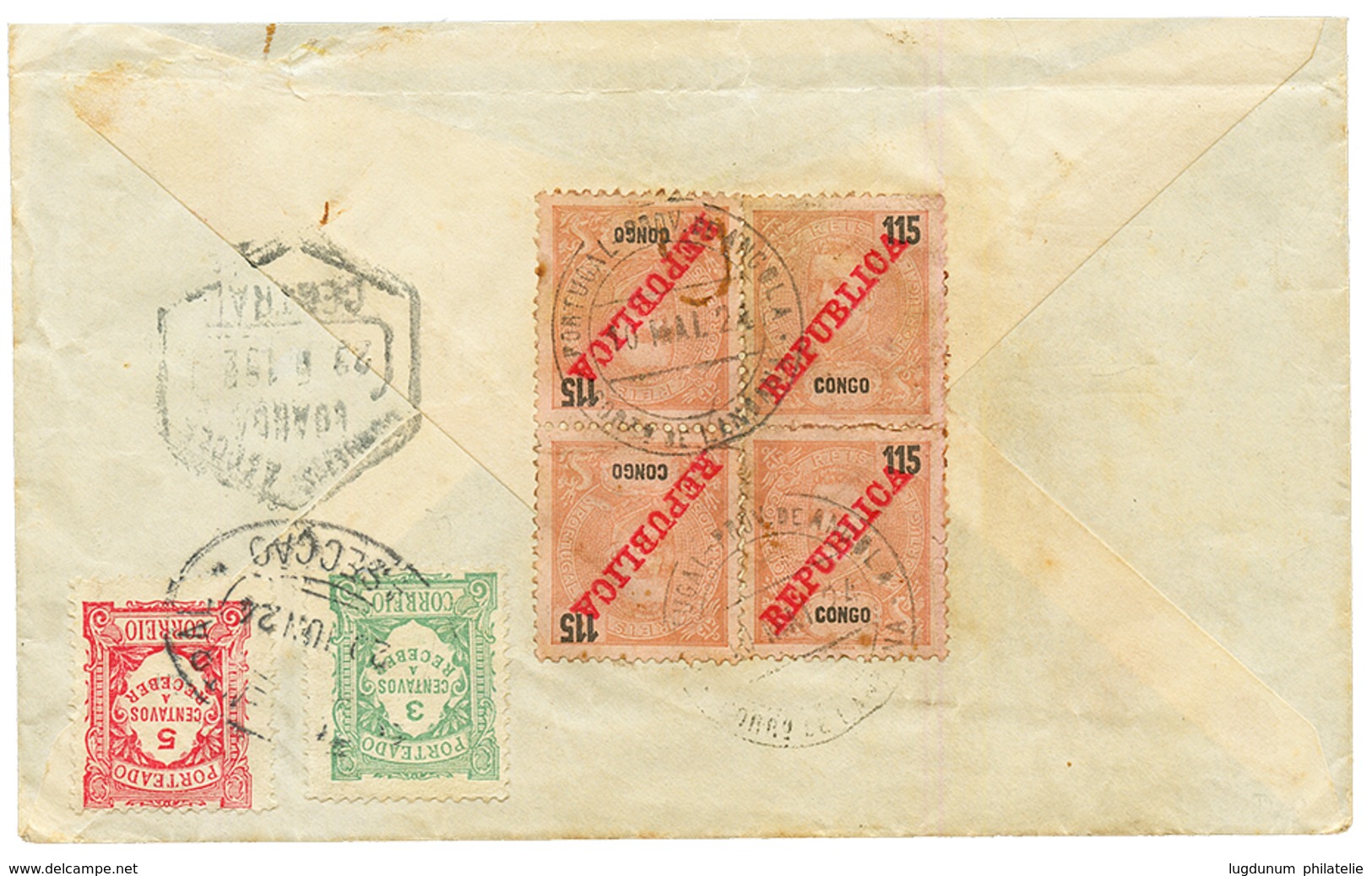 PORT. CONGO : 1924 115R Block Of 4 On Envelope To LISBOA Taxed On Arrival With PORTUGUESE POSTAGE DUES. Scarce. Vf. - Otros & Sin Clasificación