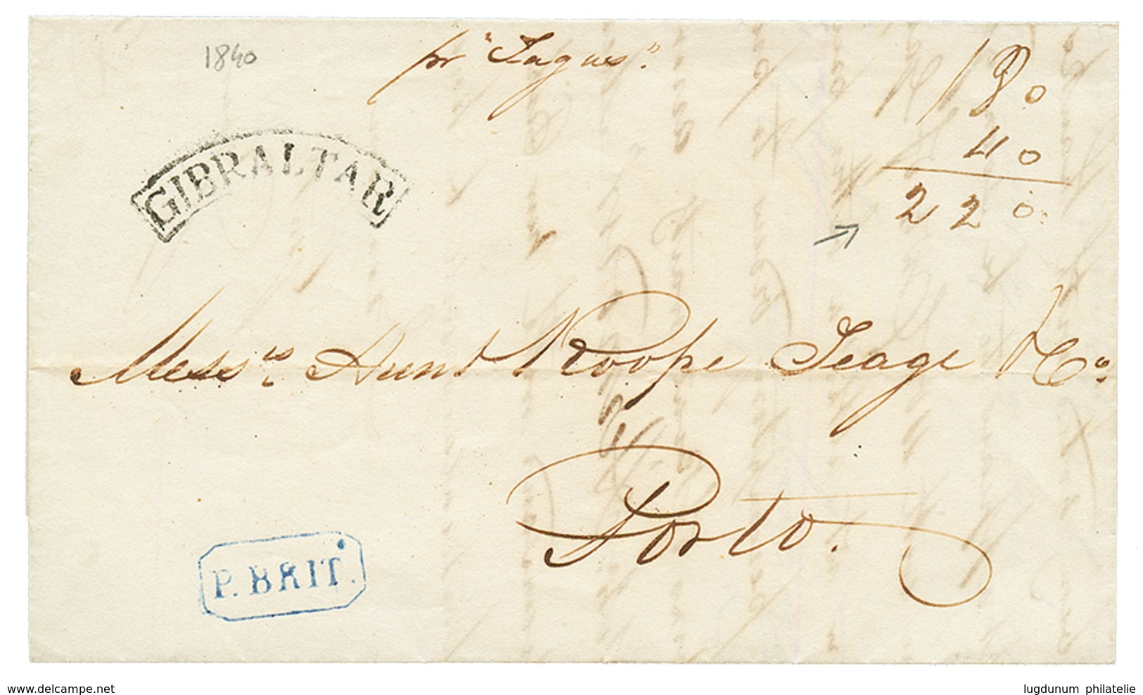 1840 GIBRALTAR + Boxed P.BRIT. + "Pr TAGUS" On Entire Letter From GIBRALTAR To PORTUGAL. Superb. - Gibraltar